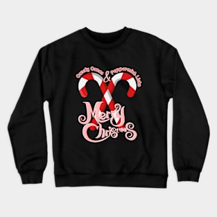 Sweet Holiday Vibes: Candy Canes and Peppermint Licks Crewneck Sweatshirt